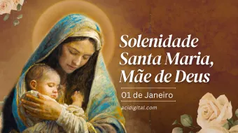 Solenidade de Santa Maria, Mãe de Deus