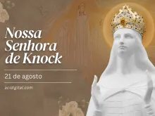 Nossa Senhora de Knock.