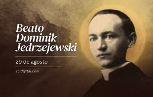 Beato Dominik Jedrzejewski.