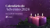 Advento dá início ao novo ano litúrgico