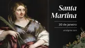 Hoje celebra-se santa Martina, mártir, padroeira de Roma