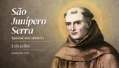 Hoje é celebrado são Junípero Serra, o apóstolo da Califórnia