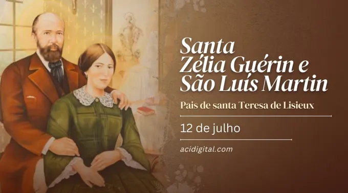 São Luís e santa Zélia Martin