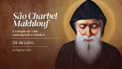Hoje é celebrado são Charbel Makhlouf, exemplo de vida consagrada e mística