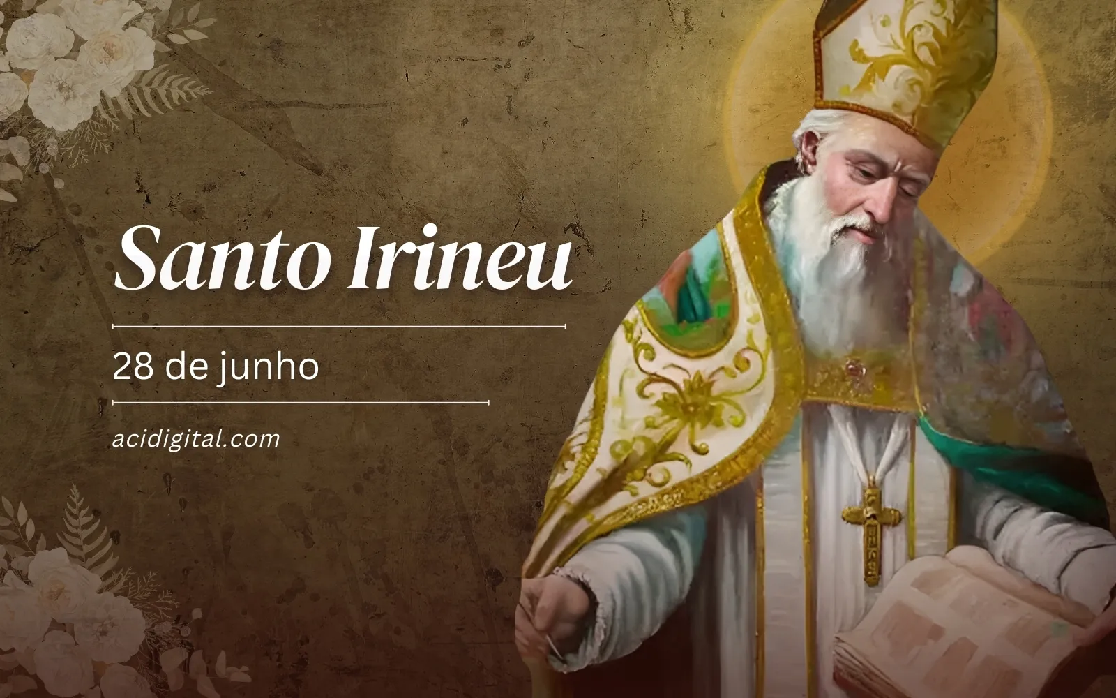 Santo Do Dia: Santo Irineu, Bispo De Lyon E Padre Da Igreja