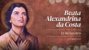 Hoje é celebrada a beata Alexandrina da Costa, que viveu a paixão de Cristo