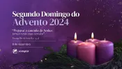 Hoje é o segundo domingo do Advento