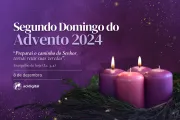 Segundo Domingo do Advento 2024