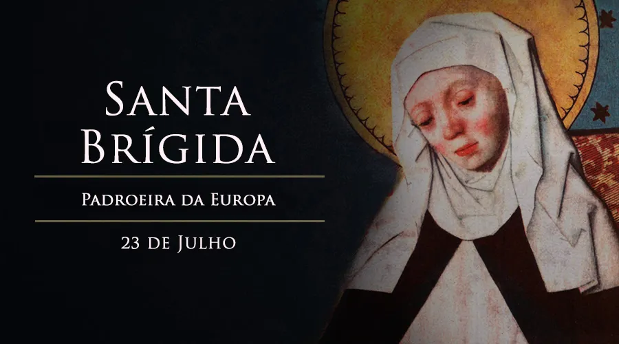 Hoje é celebrada Santa Brígida, padroeira da Europa